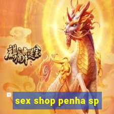 sex shop penha sp